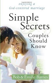 Simple Secrets Couples Should Know: Enjoying a God-Centered Marriage