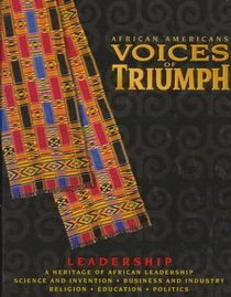 African Americans: Voices of Triumph : Leadership
