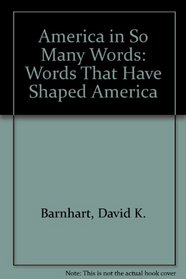 America in So Many Words: Words That Have Shaped America