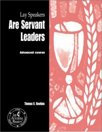Lay Speakers Are Servant Leaders