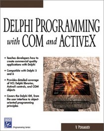 Delphi Programming with COM and ActiveX (Programming Series) (Programming Series)