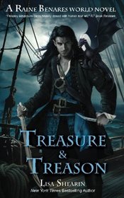 Treasure and Treason (Raine Benares, Bk 8)