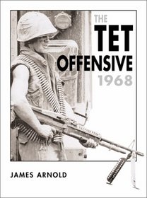 The Tet Offensive 1968 (Trade Editions)