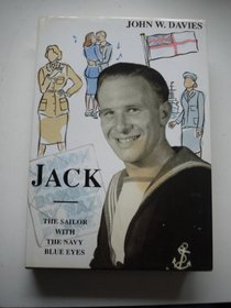 Jack: The Sailor with the Navy-blue Eyes