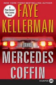 The Mercedes Coffin (Decker/Lazurus, Bk 17) (Larger Print)