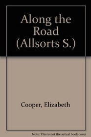 Along the Road (Allsorts S)