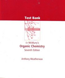 Test Bank For McMurry's Organic Chemistry