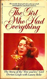 Girl Who Had Everything: The Story of the 