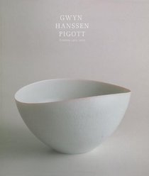 Gwyn Hanssen Pigott: a survey of works 1955-2005