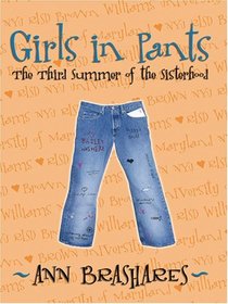 Girls in Pants: The Third Summer of the Sisterhood (Large Print )