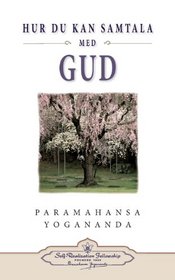 Hur Du Kan Samtala Med Gud ( Hyctwg Swedish) (Swedish Edition)