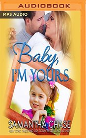 Baby, I'm Yours (Life, Love and Babies)