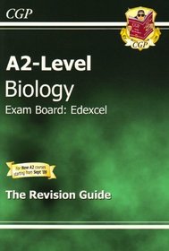 A2 Level Biology Edexcel Revision Guide (A2 Level Aqa Revision Guides)