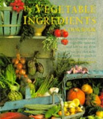Vegetable Ingredients Cookbook
