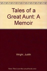 Tales of a Great Aunt: A Memoir