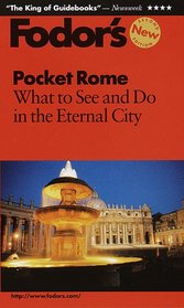 Pocket Rome: What to See and Do in the Eternal City (Fodor's Pocket Guides)