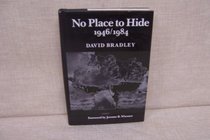 No Place to Hide, 1946-84