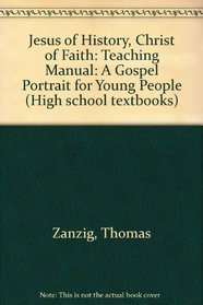 Teaching manual for Jesus of History, Christ of Faith