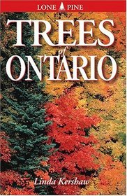 Trees of Ontario: Including Tall Shrubs