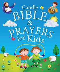 Candle Bible and Prayers for Kids (Candle Bible for Kids)