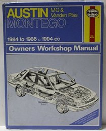 Austin, M.G.and Vanden Plas Montego 1984-86 Owner's Workshop Manual