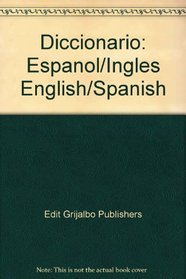 Diccionario: Espanol/Ingles English/Spanish (Spanish Edition)