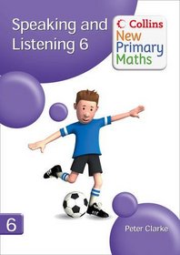 Speaking and Listening: Bk. 6 (Collins New Primary Maths)
