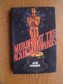 Murder at the Academy Awards: A Novel