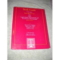 Study Guide to Accompany Wests Business Law: Text Cases Legal Ethical International and E-Commerce Environment