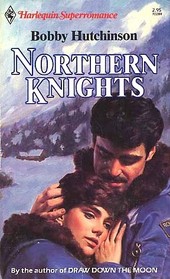 Northern Knights (Harlequin Superromance, No 284)