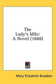 The Lady's Mile: A Novel (1888)