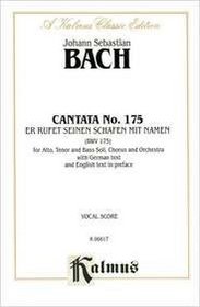Cantata No. 175 -- Er rufet seinen Schafen mit Namen (Kalmus Edition)