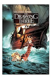 Stephen King's Dark Tower: The Drawing of the Three - The Sailor