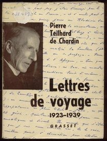 Lettres de Voyage (1923 1955)
