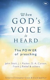 When God's Voice Is Heard: The Power of Preaching