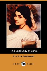 The Lost Lady of Lone (Dodo Press)
