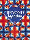 Beyond Log Cabin