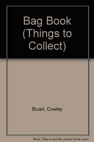 Things to Collect in a Bag