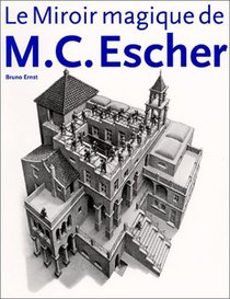 The Magic Mirror of M.C.Escher (Evergreen Series) (French Edition)