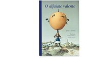 O Alfaiate Valente - Coleo Os Mais Belos Contos (Em Portuguese do Brasil)