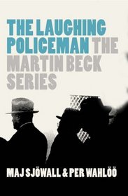 The Laughing Policeman (Skrattande Polisen) (Martin Beck, Bk 4)