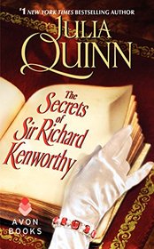 The Secrets of Sir Richard Kenworthy (Smythe-Smith Quartet, Bk 4)