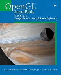 OpenGL SuperBible: Comprehensive Tutorial and Reference (6th Edition)