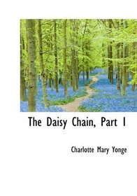 The Daisy Chain, Part 1