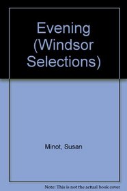 Evening (Windsor Selections)