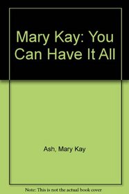 Mary Kay: You Can Have It All