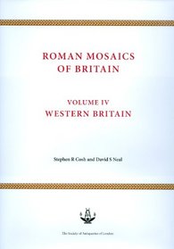 Roman Mosaics of Britain Volume IV: Western Britain