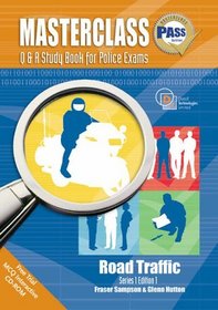Masterclass Q and A Study Book for Police Exams: Road Policing