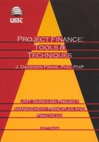 Project Finance: Tools and Techniques