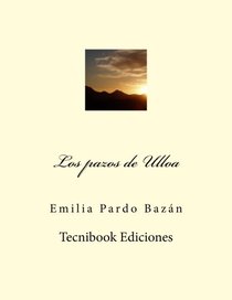 Los pazos de Ulloa (Spanish Edition)
